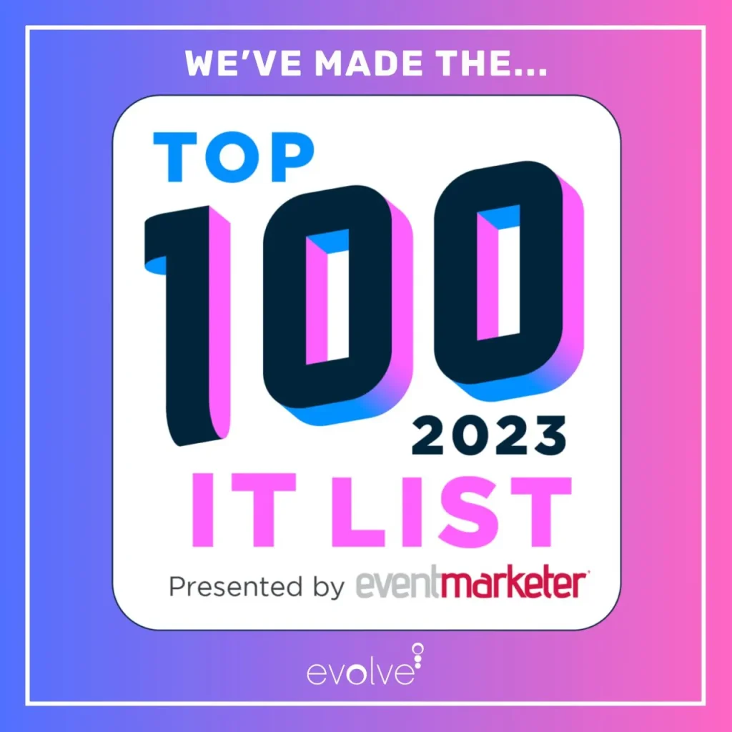 Top 100 Event Agencies in the Us, Event Marketer It List, Evolve Marketing